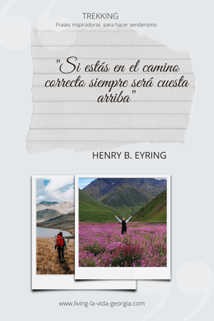 10 frases motivadores para hacer senderismo y el trekking de tu vida